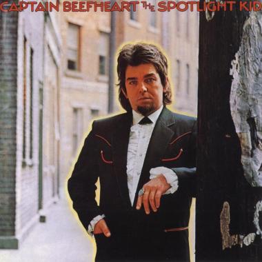 Captain Beefheart -  The Spotlight Kid